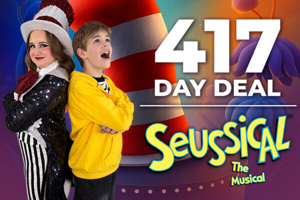Seussical 417Day Deal